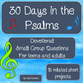Preview of 30 Days in the Psalms:  Short Devotions for Teens and Adults