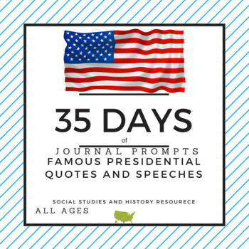 Preview of 35 Days of Presidential Speeches Quotes Discussion Prompts Remote Learning