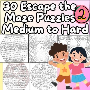 Preview of 30 Escape the Maze Puzzles for Kids, Teens, Adults, Medium to Hard & Solution V2