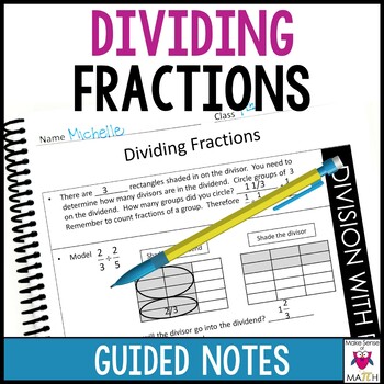 Preview of Dividing Fractions Guided Notes - Dividing Fractions Notes