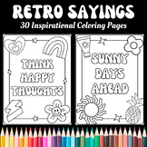 30 Groovy Retro Coloring Pages (inspirational retro sayings)