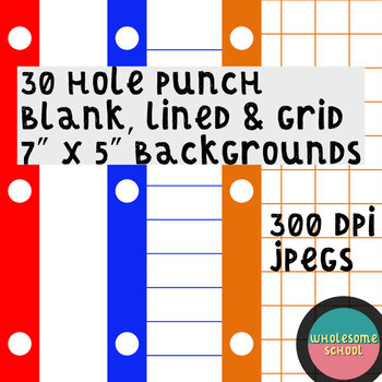 Preview of 30 JPG Hole Punch Backgrounds | 3 styles (blank, lines, grid) | 10 colors each