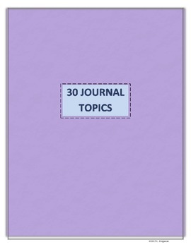 Preview of 30 Journal Topics to Encourage Reflection and Critical Thinking