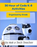 30 K-8 Coding Activities for Hour of Code