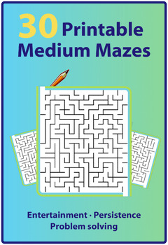 30 Medium Mazes: Entertainment, Persistence, and Problem Solving