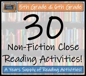 Preview of 30 Non-Fiction Close Reading Comprehension Activities | 5th Grade & 6th Grade