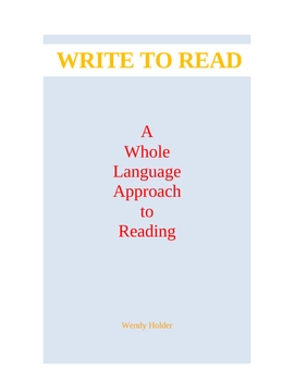 Preview of 30-PG.PKT. /WHOLE LANGUAGE APPROACH TO WRITE TO READ