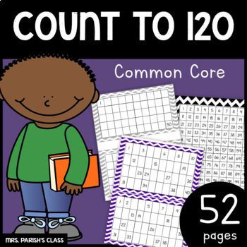Preview of 52 Pages! COMMON CORE: COUNT TO 120