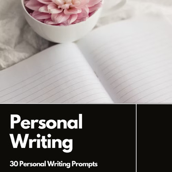 Preview of 30 Personal Narrative Writing Prompts for ELA Middle School and High School