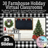 30 Realistic Farmhouse Holiday & Seasonal Virtual Classroo