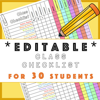 Preview of 30 Student *Editable* Class Checklist: fire drill, roster, attendance,fieldtrips