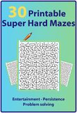 30 Super Hard Mazes: Entertainment, Persistence, and Probl