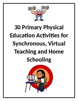 Preview of 30 Synchronous VIRTUAL Primary PE Activities