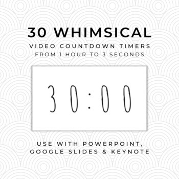 Preview of 30 WHIMSICAL (W) Video Countdown Timers - For PowerPoint, Slides, Keynote