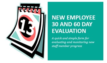 Preview of 30 and 60 Day Evaluation Form for New Staff Members