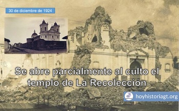 Preview of 30 de diciembre de 1924: se reabre al culto el antiguo templo de La Recolección