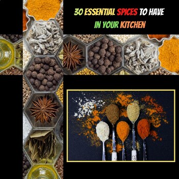 Preview of "Spice Up Your Kitchen: 30 Essential Spices for Flavorful Culinary Adventures"
