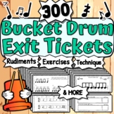 300 Bucket Drum Exit Tickets | Rhythm, Sticking, Rudiments