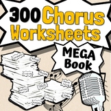 300 Chorus Worksheets | Tests Quizzes Homework Reviews or 