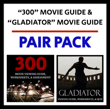 Preview of 300 & Gladiator Movie Guides - PAIR PACK - Films for Ancient History