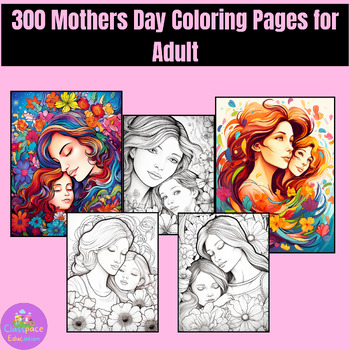 Preview of 300 Mothers Day Coloring Pages for Adult