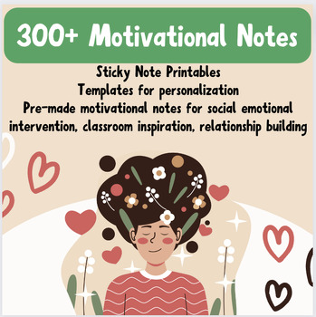 Preview of 300 Motivational Notes - Sticky Note Printables - Social Emotional Intervention