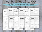 300 Printable Sight Words Worksheets, Fry - Fourth, Fifth 