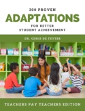 300+ Proven Adaptations for Better Student Achievement