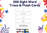 300 Sight Words High Frequency Words- Flash Cards & Trace/