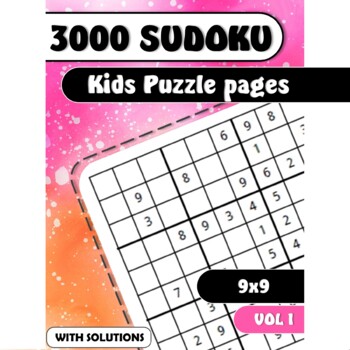 SUDOKU for Kids Ages 5-12 : Sudoku Puzzles for Childen 5 to 12- 4x4 Sudoku  for Kids - Easy Sudoku Puzzles For Kids - - 9x9 Sudoku for Kids - beginner