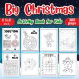 309 pages, Big Christmas Activity pages For Kids