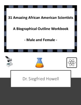 Preview of 31 Amazing African American Scientists: A Biographical Outline Workbook