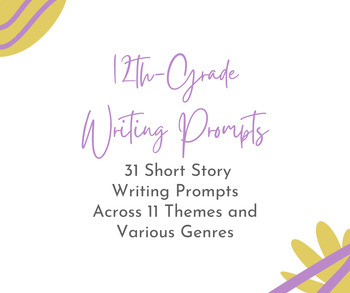 Preview of 31 Writing Prompts for 12th-Grade English Language Arts
