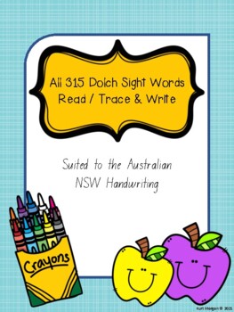 Preview of 315 Dolch Sight Word List - Read / Trace & Write, Australian NSW Foundation Font