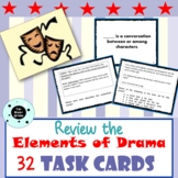 32 Elements of Drama Task Cards - STAAR, FSA, SBA, test review