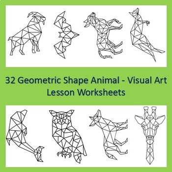 Preview of 32 Geometric Shape Animal - Visual Art Lesson Worksheets