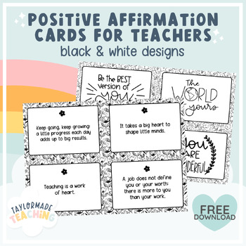 Preview of 32 Positive Affirmation Cards for Teachers | Black & White Designs