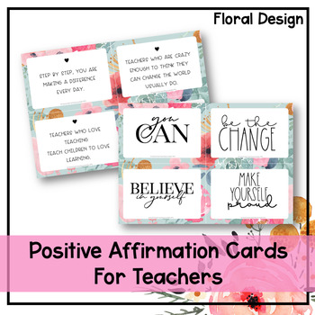 32 Positive Affirmation Cards for Teachers | Floral | TpT