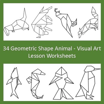 Preview of 34 Geometric Shape Math Animal - Visual Art Lesson Worksheets