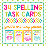 34 Spelling Center Task Cards for ANY Primary Grade Word List!