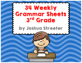 34 Weekly Grammar Worksheets/Quizzes for 3rd Grade