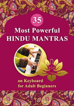 Preview of 35 Most Powerful Hindu Mantras on Keyboard for Adult Beginners
