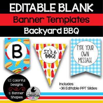 Preview of 36 Backyard BBQ Editable Banner Bunting Templates PPT or Slides™