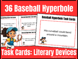 36 Baseball HYPERBOLE Task Cards - Literary Elements for S