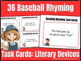 36 Baseball RHYMING Task Cards - FUN Literary Devices for 