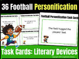 36 Football PERSONIFICATION Task Cards - FUN Literary Elem