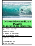 36 Spanish-Speaking Picture Prompts: El presente del subju