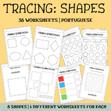 36 Tracing worksheets | SHAPES | Portuguese version