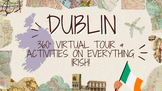 360° Tour & Virtual Fieldtrip of Dublin - Ireland: Interac