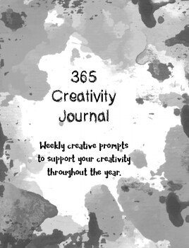Preview of 365 Creative Journal - Weekly  prompts to support creativity  Distance learning